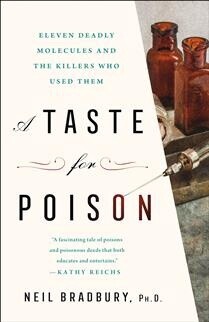 Taste for Poison by Dr. Neil Bradbury