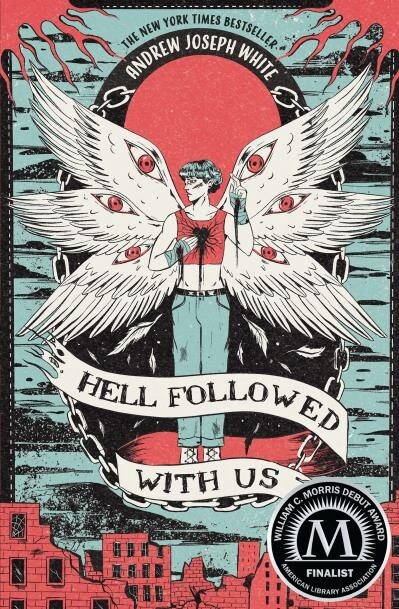 Hell Followed With Us by Andrew Joseph White