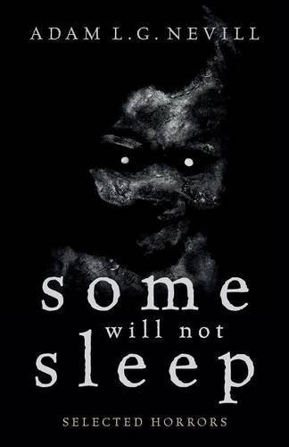 Some Will Not Sleep by Adam Nevill