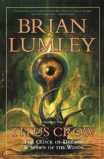 Titus Crow Volume Two by Brian Lumley
