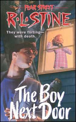 The Boy Next Door: Fear Street by R.L. Stine