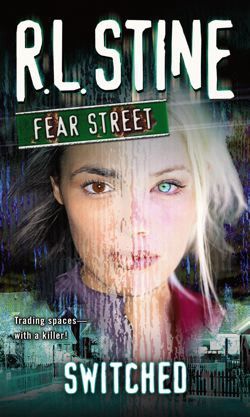 Switched: Fear Street by R.L. Stine