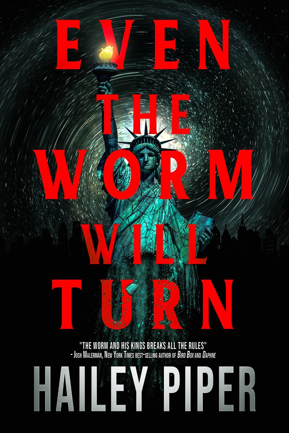 Even the Worm will Turn by Hailey Piper