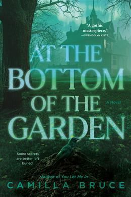 At the Bottom of the Garden by Camilla Bruce