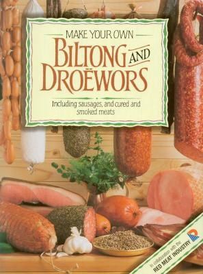 Make Your Own Biltong &amp; Droewors