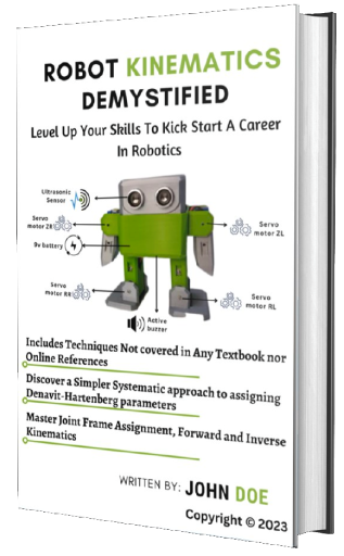 Robot Kinematics Demystified (Mastering Forward and Inverse Kinematics)