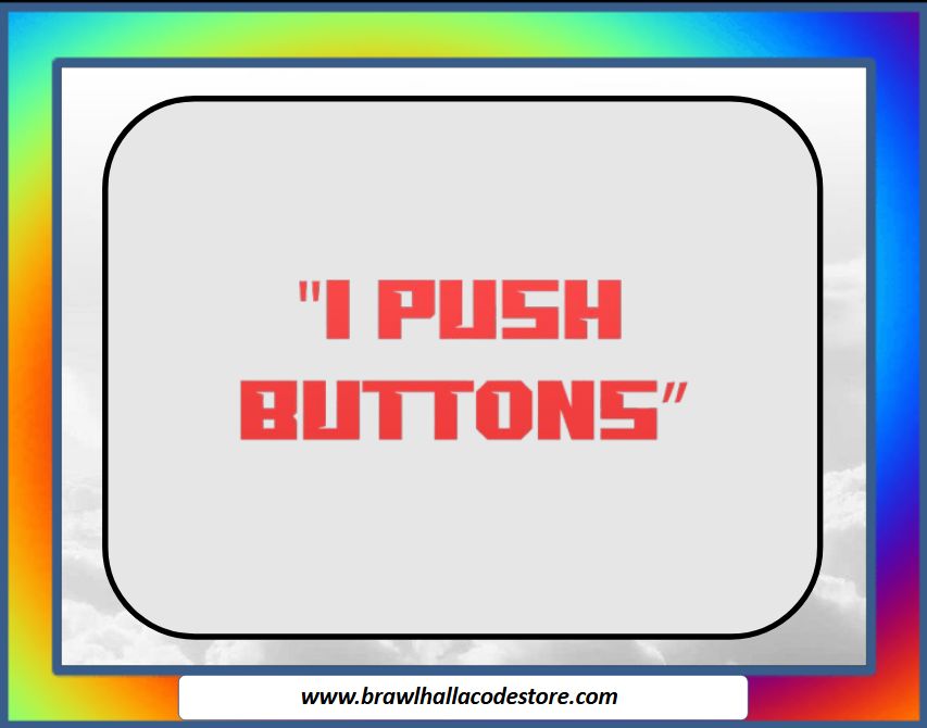 I PUSH Buttons | Exclusive BCX Title