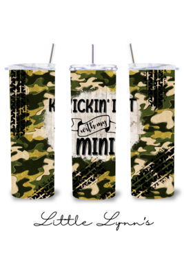 Kickin&#39; It With My Mini Camo 20oz Tumbler