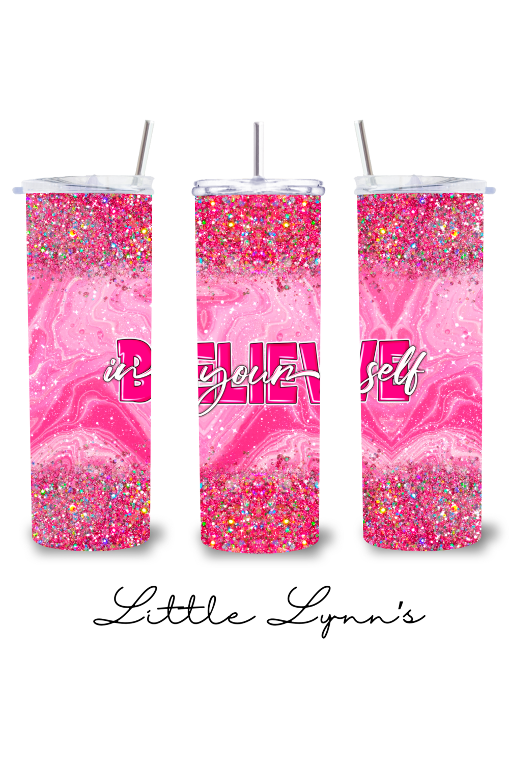 Believe In Yourself 20oz Tumbler