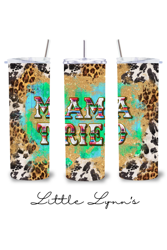 Mama Tried 20oz Tumbler