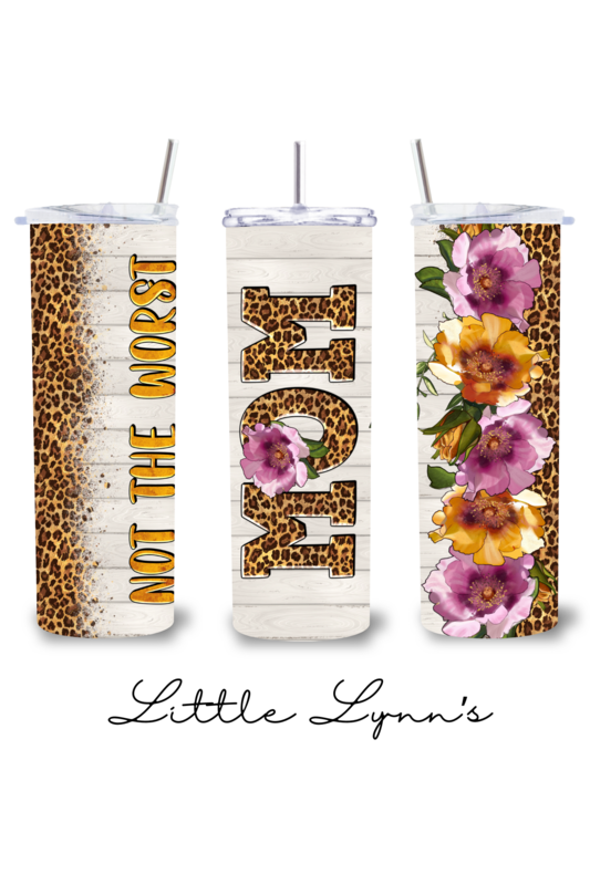 Not The Worst Mom 20oz Tumbler
