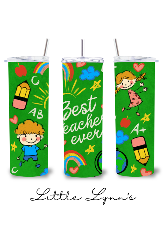 Best Teacher Ever 20oz Tumbler