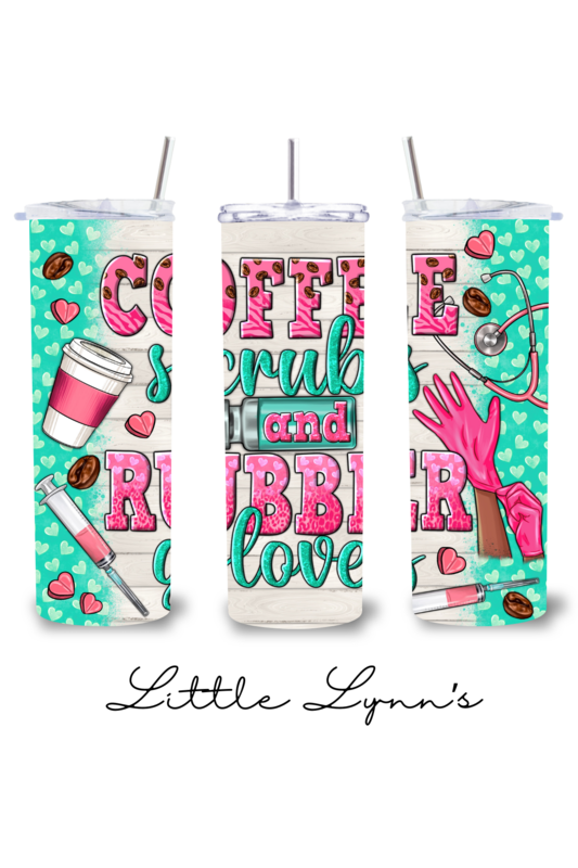 Coffee, Scrubs, &amp; Rubber Gloves 20oz Tumbler