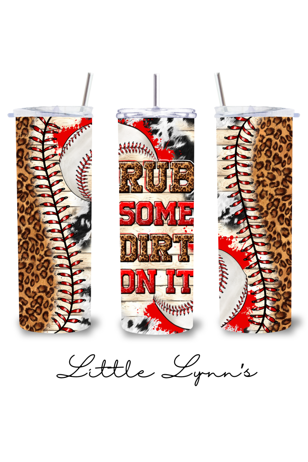 Rub Some Dirt On It - Baseball 20oz Tumbler