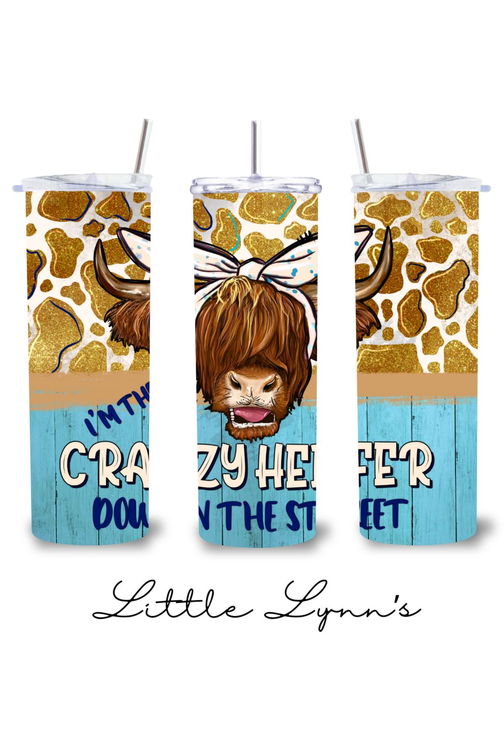 I&#39;m The Crazy Heifer 20oz Tumbler