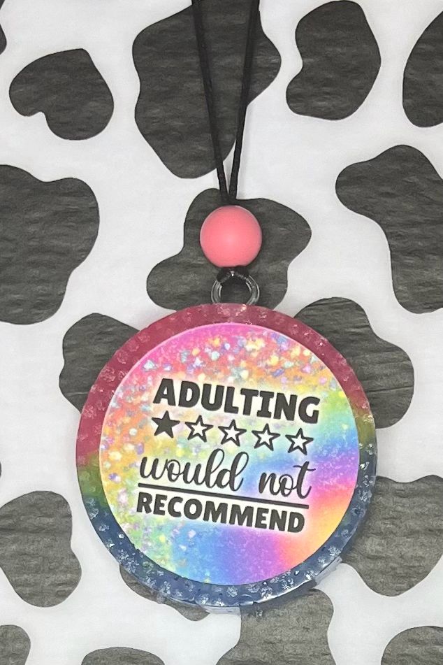 Adulting, Would Not Recommend