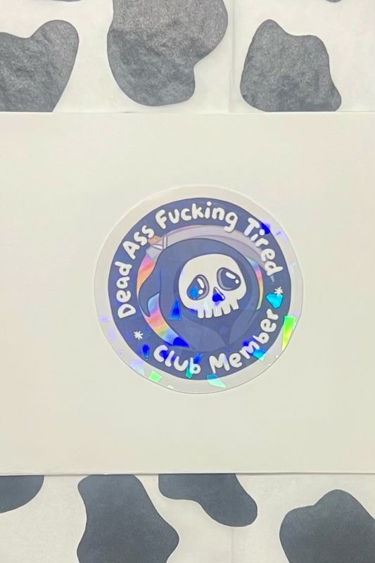 Dead Ass Fucking Tired
