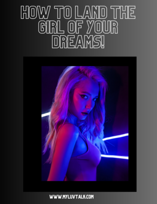 FREE EBOOK| How to Land The Girl of Your Dreams!