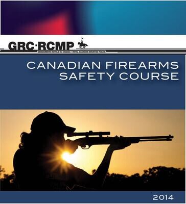 Canadian Firearms Safety Course (CFSC) Non-Restricted.