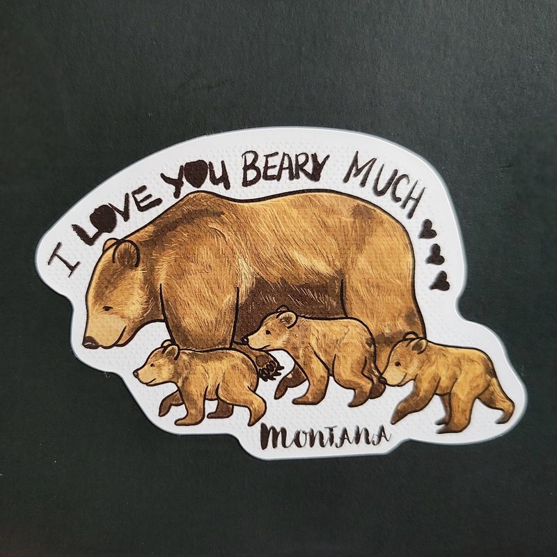 &quot;I Love You BEARY Much&quot; MT Sticker