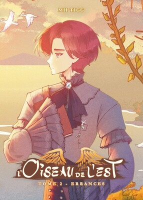L&#39;Oiseau de l&#39;est, tome 2 Errances
