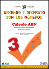 Aprendo y disfruto con los números 3. Cálculo ABN (2º Primaria)