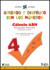 Aprendo y disfruto con los números 4. Cálculo ABN (2º Primaria)