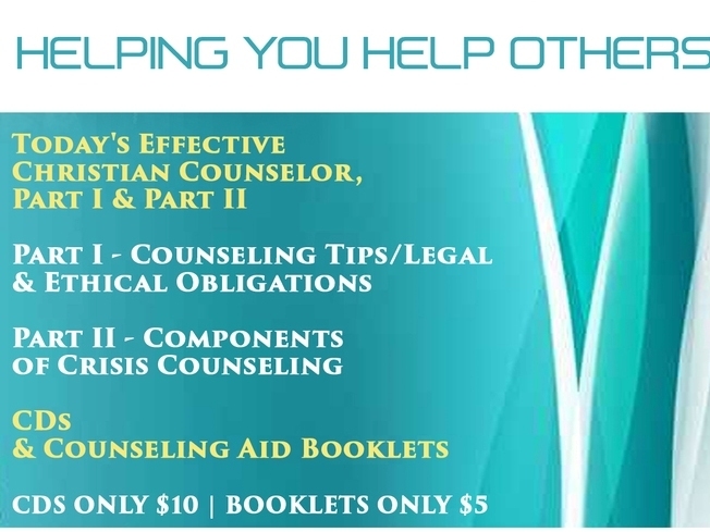 Christian Counselor's Booklet - Helping You Help Others (PDF) Christian Counselor's Booklet - Helping You Help Others (PDF)