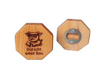 Flaschenöffner "Durscht wiad Sau"