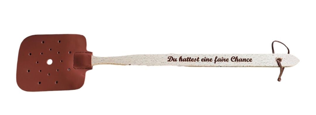 Fliegenklatsche "Du hattest eine faire Chance"