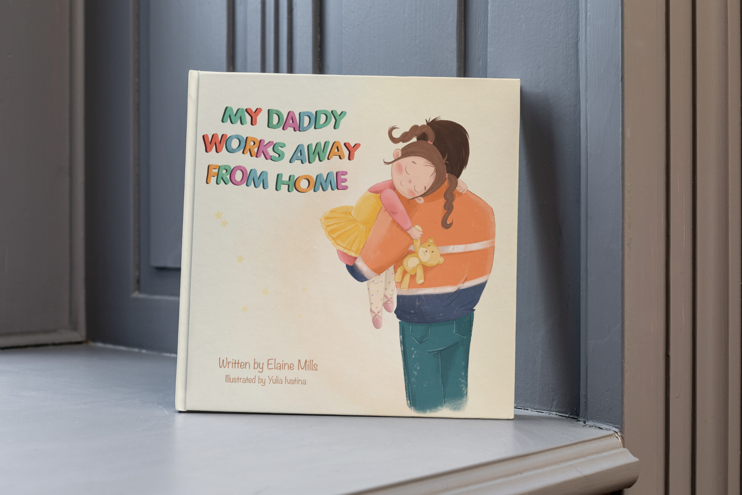 My Daddy Works Away From Home