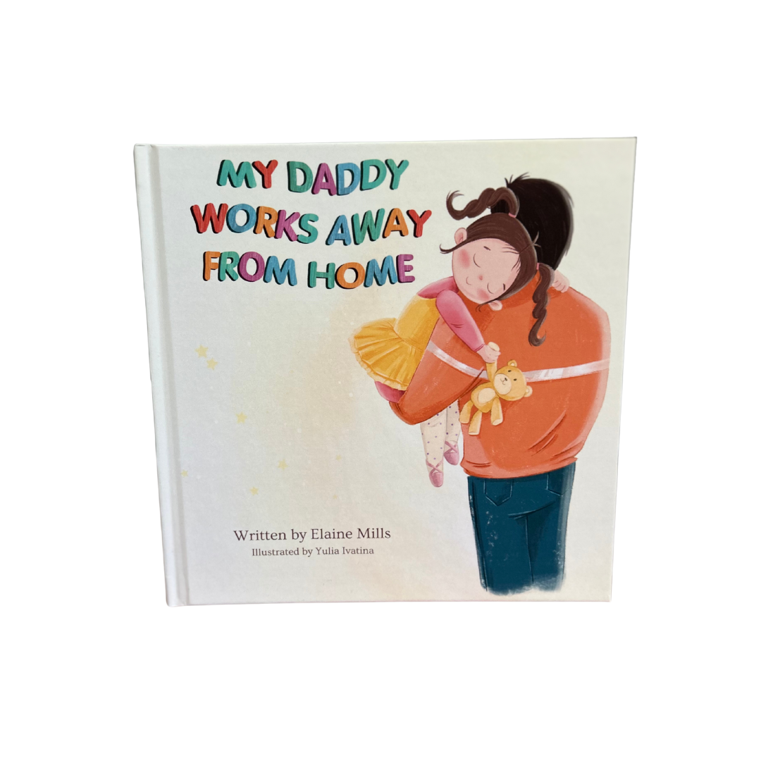 My Daddy Works Away From Home
