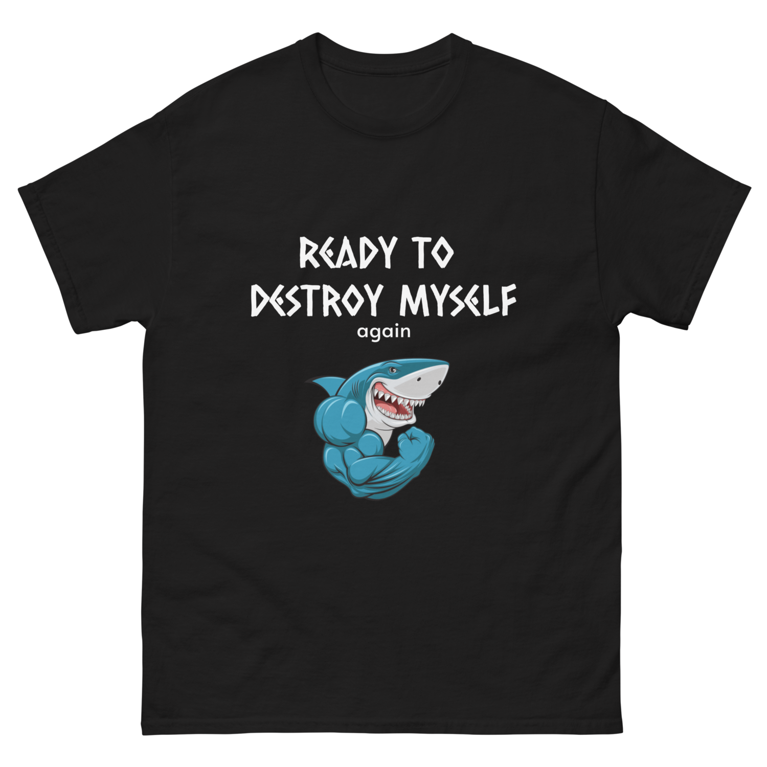 READY TO DESTROY MYSELF tee