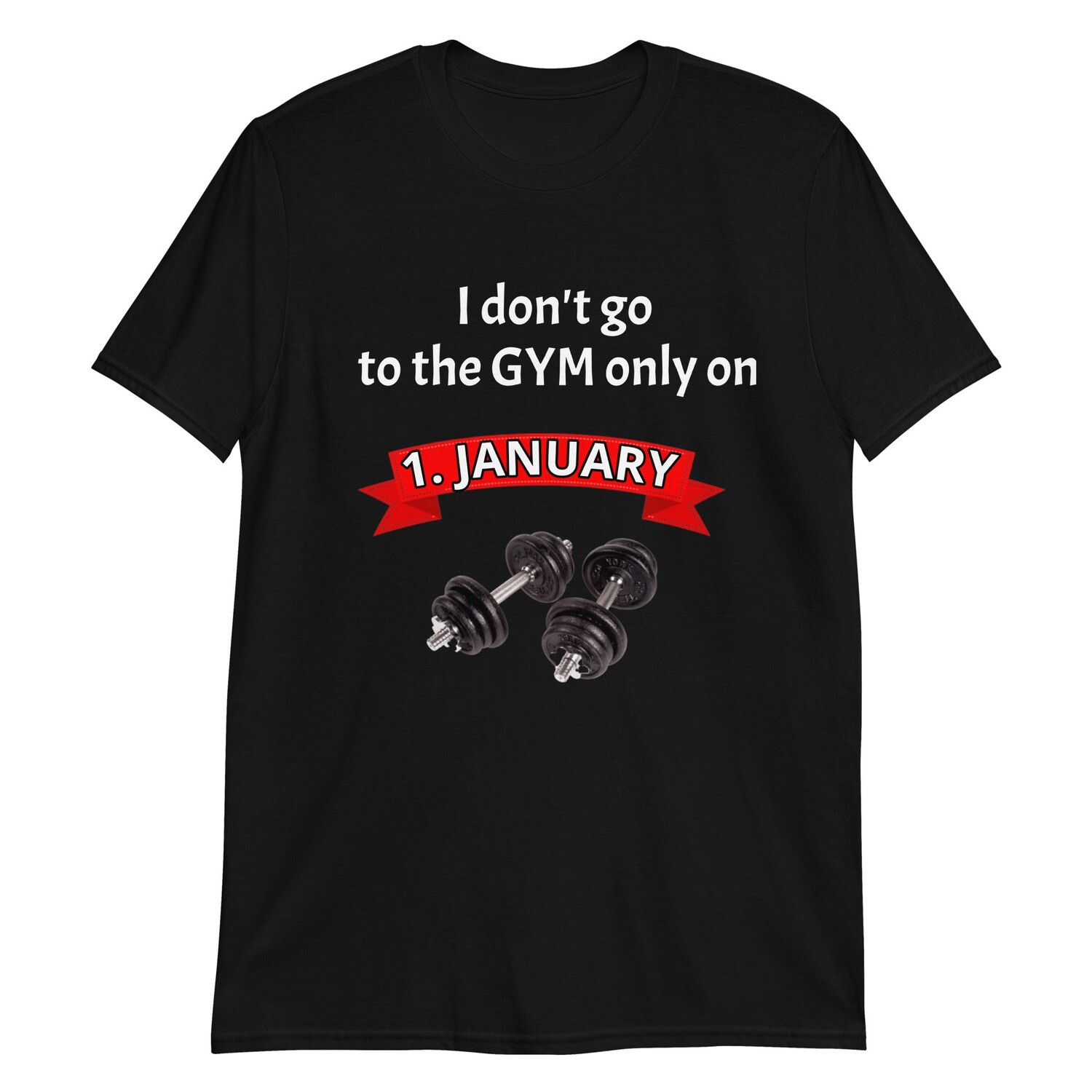 Unisex T-Shirt 1. JANUARY joke