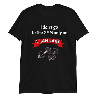 Unisex T-Shirt 1. JANUARY joke