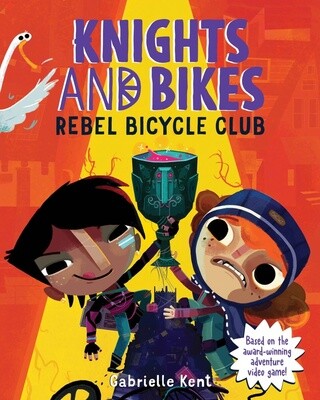 Knights and Bikes: Rebel Bicycle Club by Gabrielle Kent