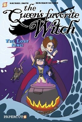 Queen&#39;s Favorite Witch Vol. 2 The Lost King by Benjamin Dickson