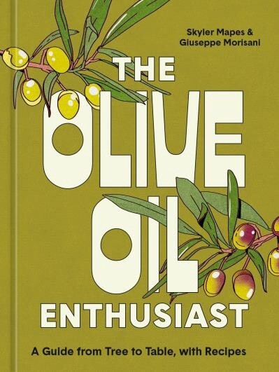 The Olive Oil Enthusiast by Skyler Mapes by Giuseppe Morisani
