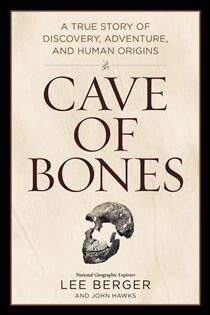 Cave of Bones by Lee Berger