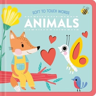 Soft To Touch Words Animals by Little Genius Books