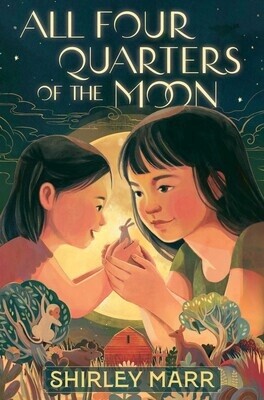 All Four Quarters of the Moon by Shirley Marr