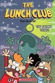 Lunch Club #6: The Swamp Thingy by Dom Pelletier