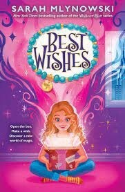 Best Wishes  by Sarah Mlynowski