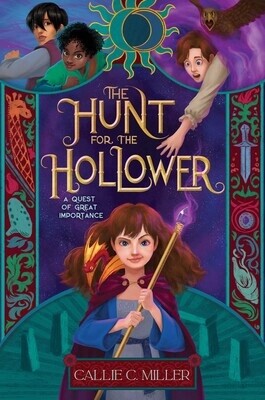 The Hunt for the Hollower By Callie C. Miller