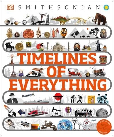 Timelines of Everything by  DK