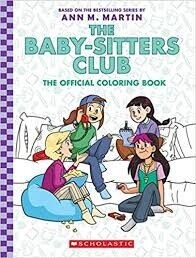 The Baby-sitters Club: The Official Coloring Book by Ann M. Martin, Fran Brylewska