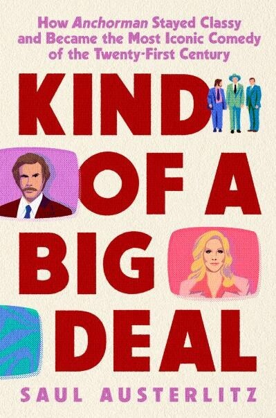 Kind of a Big Deal by Saul Austerlitz