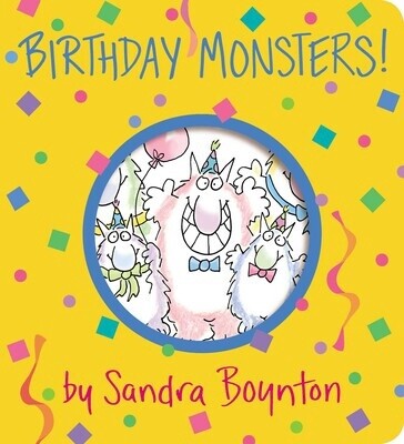 Birthday Monsters! By Sandra Boynton