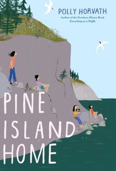 Pine Island Home by  Polly Horvath