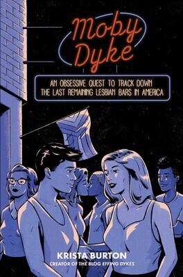 Moby Dyke by Krista Burton